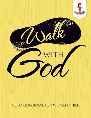 Walk With God
