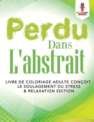 Perdu Dans L'abstrait