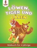 Loewen, Tiger und Baren