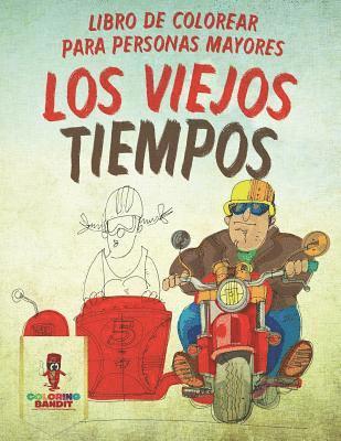 Viejos Tiempos
