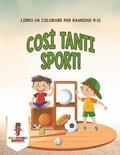 Cosi Tanti Sport!