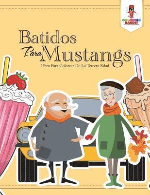 Batidos Para Mustangs