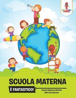 Coloring Bandit - Scuola Materna È Fantastico!, Häftad
