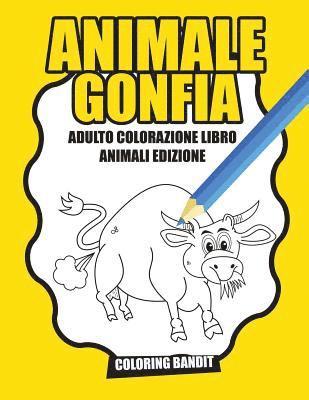 Coloring Bandit - Animale Gonfia, Häftad