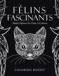 Felins Fascinants
