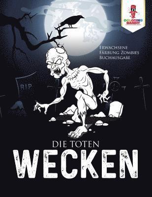 Toten wecken