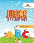 Juegos De A A Z Para Nios