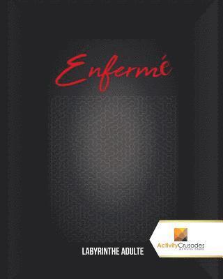 Enfermé