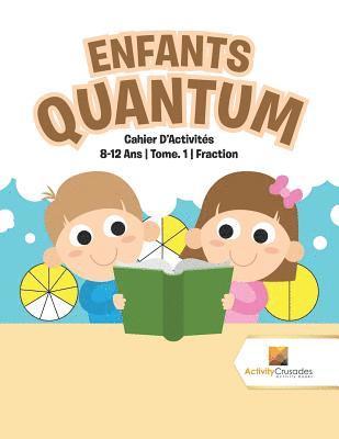 Activity Crusades - Enfants Quantum, Häftad. Tillgänglighet: Lägg i varukorg