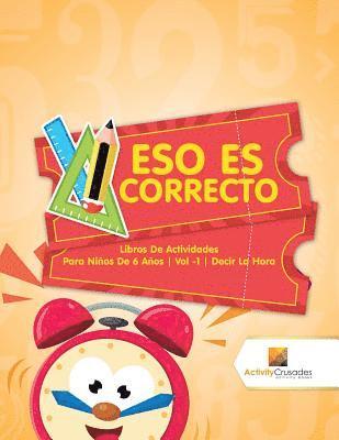 Eso Es Correcto
