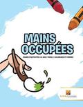 Mains Occupees