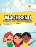 Wachsend