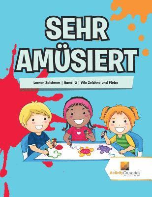 Sehr Amüsiert