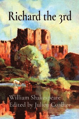 William Shakespeare, Julien Coallier - Richard the 3rd, Häftad