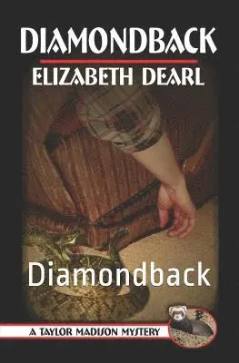 Elizabeth Dearl - A Taylor Madison Mystery: Diamondback, Häftad. Tillgänglighet: Lägg i varukorg