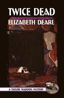Elizabeth Dearl - A Taylor Madison Mystery: Twice Dead, Häftad. Tillgänglighet: Lägg i varukorg