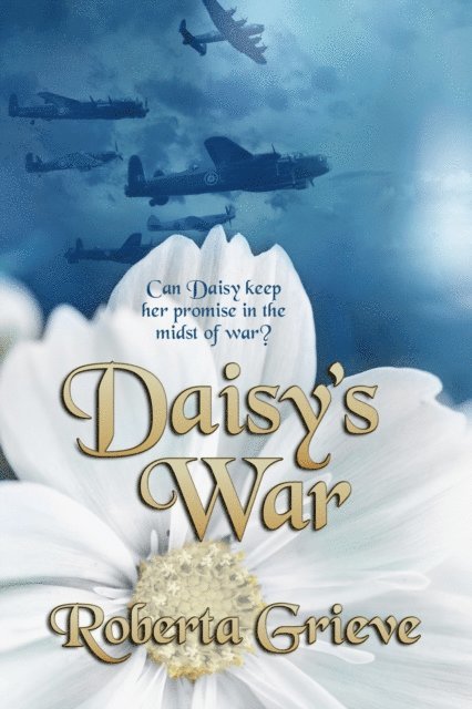 Roberta Grieve - Daisy's War, E-bok