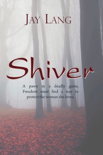 Jay Lang - Shiver, E-bok