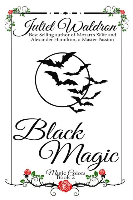 Juliet Waldron - Black Magic, E-bok