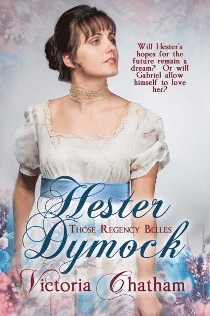Victoria Chatham - Hester Dymock, E-bok