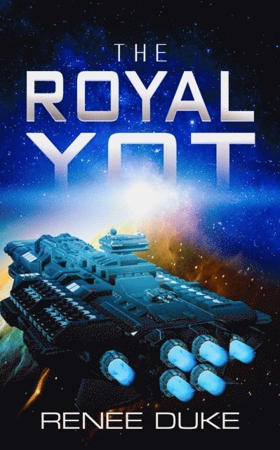 Renee Duke - Royal Yot, E-bok. Tillgänglighet: Lägg i varukorg