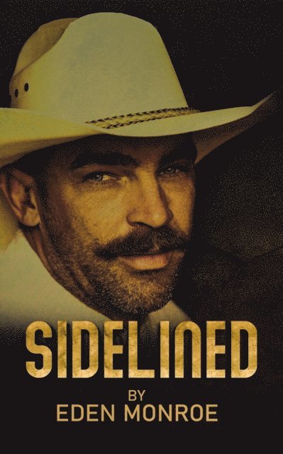 Eden Monroe - Sidelined, E-bok