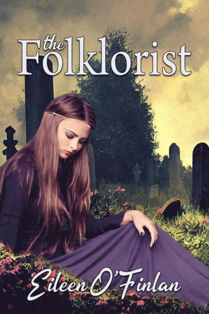 Eileen O'Finlan - Folklorist, E-bok