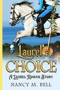 Laurel's Choice