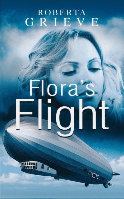 Roberta Grieve - Flora's Flight, E-bok