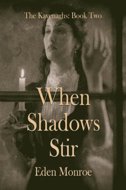 Eden Monroe - When Shadows Stir, E-bok
