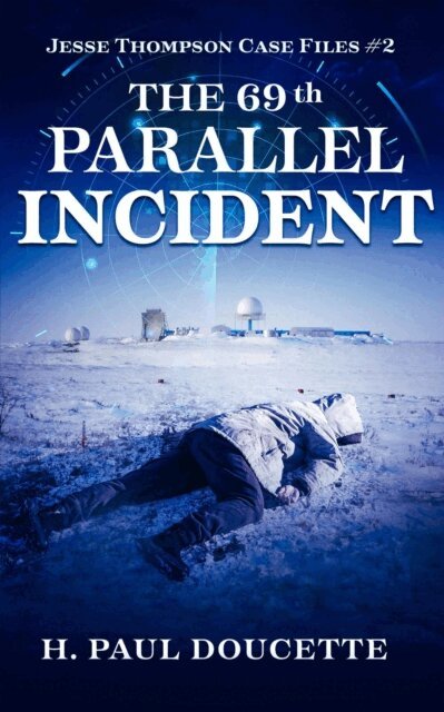 H. Paul Doucette - 69th Parallel Incident, E-bok