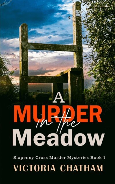 Victoria Chatham - Murder in the Meadow, E-bok