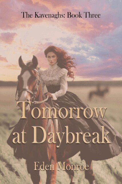 Eden Monroe - Tomorrow at Daybreak, E-bok