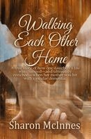 Sharon McInnes - Walking Each Other Home, Häftad
