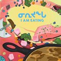 I Am Eating