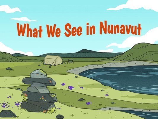 Arvaaq Press - What We See in Nunavut, Häftad