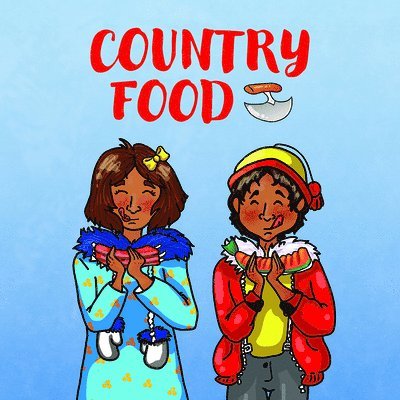 Arvaaq Press - Country Food, Häftad