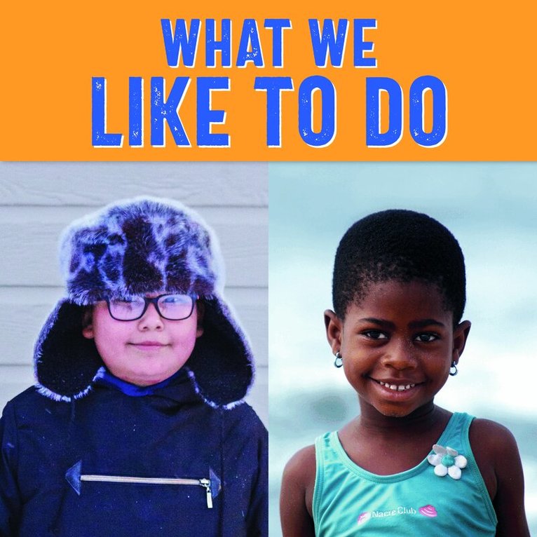 Monica Ittusardjuat, Kathy Knowles - What We Like to Do, Häftad. Tillgänglighet: Tillfälligt slut