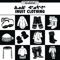 Inuit Clothing : Bilingual Inuktitut and English Edition