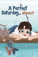 Psyd Dave Jones - Perfect Saturday.., almost, Inbunden