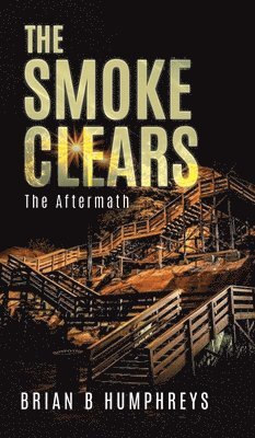 Brian B Humphreys - Smoke Clears, Inbunden. Tillgänglighet: Lägg i varukorg