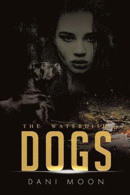 Dani Moon - Waterdish Dogs, Häftad. Tillgänglighet: Lägg i varukorg