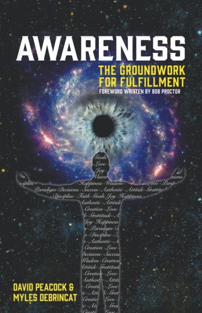Myles DeBrincat - Awareness: The Groundwork For Fulfillment, E-bok
