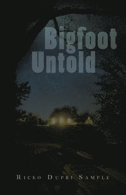Bigfoot Untold