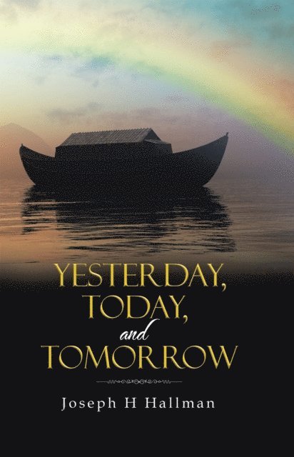 Joseph H Hallman - Yesterday, Today, and Tomorrow, E-bok. Tillgänglighet: Lägg i varukorg