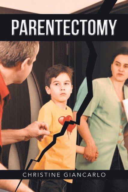 Christine Giancarlo - Parentectomy, E-bok. Tillgänglighet: Lägg i varukorg