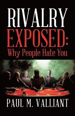 Paul M Valliant - Rivalry Exposed, Häftad. Tillgänglighet: Lägg i varukorg