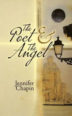 Jennifer Chapin - Poet & The Angel, Häftad. Tillgänglighet: Lägg i varukorg
