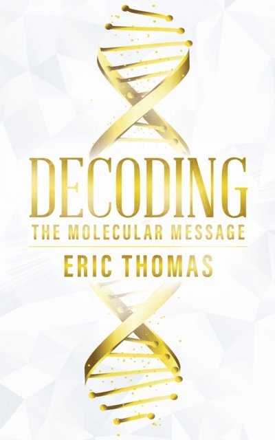 Eric Thomas - Decoding, E-bok