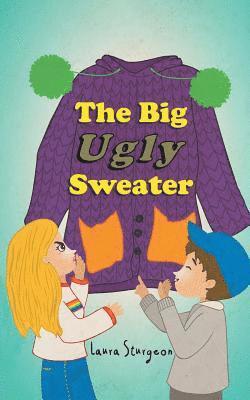 Laura Sturgeon - Big Ugly Sweater, Häftad